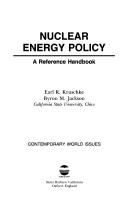 Nuclear energy policy by Earl R. Kruschke