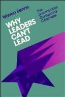 Cover of: Why leaders can't lead by Warren G. Bennis