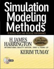 Cover of: Simulation Modeling Methods: To Reduce Risks and Increase Performance (CD-ROM included)