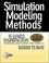 Cover of: Simulation Modeling Methods