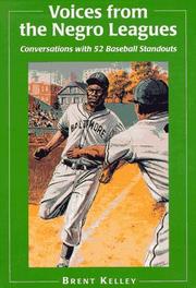 Cover of: Voices from the Negro Leagues by Brent P. Kelley