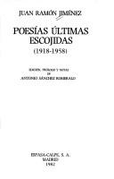 Cover of: Poesias ultimas escojidas (1918-1958)