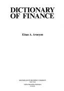 Cover of: The dictionary of finance
