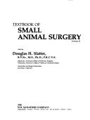 Cover of: Textbook of small animal surgery
