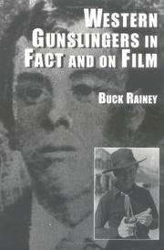 Cover of: Western Gunslingers in Fact and on Film by Buck Rainey
