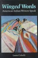Cover of: Winged words: American Indian writers speak