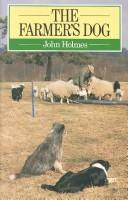 The Farmer's Dog by John Holmes