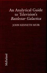 Cover of: An analytical guide to television's Battlestar Galactica by John Kenneth Muir