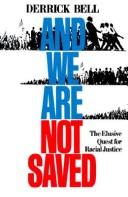 Cover of: And we are not saved by Derrick A. Bell