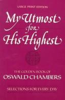 Cover of: My utmost for His Highest by Oswald Chambers