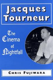 Cover of: Jacques Tourneur: the cinema of nightfall