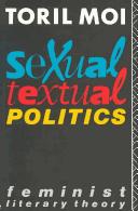 Cover of: Sexual/textual politics by Toril Moi