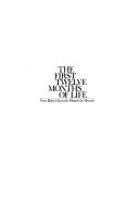 Cover of: First twelve months of life by Frank Caplan