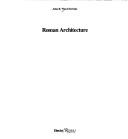 Cover of: Roman architecture by J. B. Ward-Perkins, J. B. Ward-Perkins