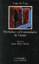 Cover of: Peribáñez y el Comendador de Ocaña by Lope de Vega