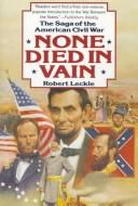 Cover of: None Died in Vain