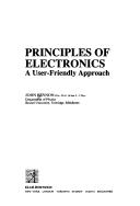 Cover of: Principles of electronics: a user friendly approach