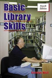 Cover of: Basic library skills by Carolyn E. Wolf