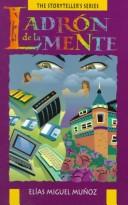 Cover of: Ladron de la mente by Elias Miguel Muñoz