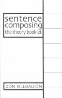 Cover of: Sentence composing: the theory booklet
