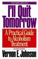 Cover of: I'll quit tomorrow by Vernon E. Johnson