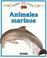 Cover of: Animales Marinos/ Marine Animals (Abre Tus Ojos)