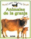 Cover of: Animales de la granja/ Farm Animals (Abre Tus Ojos/ Eye Openers) by Olga Colella