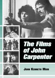 Cover of: The films of John Carpenter by John Kenneth Muir