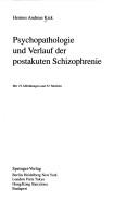 Cover of: Psychopathologie und Verlauf der postakuten Schizophrenie by Hermes Andreas Kick