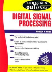 Cover of: Schaum's outline of theory and problems of digital signal processing by M. H. Hayes, M. H. Hayes