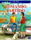 Cover of: Tomando Partido/ Taking Sides (A La Orilla Del Viento)