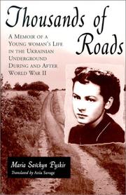 Cover of: Thousands of roads: a memoir of a young woman's life in the Ukrainian underground during and after World War II