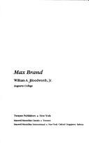 Max Brand by William A. Bloodworth
