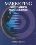 Cover of: Marketing: foundations and functions