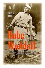 Cover of: Rube Waddell: The Zany, Brilliant Life of a Strikeout Artist