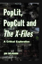 Cover of: PopLit, PopCult, and the X-files by Jan Delasara