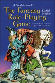 Cover of: The Fantasy Role-Playing Game by Daniel Mackay