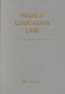 Cover of: Higher education law in America. by 