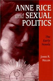 Cover of: Anne Rice and sexual politics: the early novels