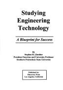 Cover of: Studying engineering technology: a blueprint for success