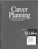 Cover of: Career planning supplement to Becoming a master student by by Dave Ellis ... [et al.].