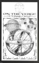 On the verge, or, The geography of yearning by Eric Overmyer