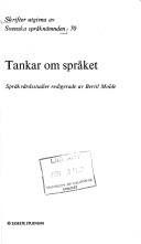 Cover of: Tankar om språket by språkvårdsstudier redigerade av Bertil Molde.