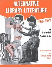 Cover of: Alternative Library Literature, 1998-1999: A Biennial Anthology (Alternative Library Literature)