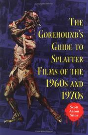 Cover of: The Gorehound's Guide to Splatter Films of the 1960s and 1970s