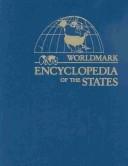 Cover of: Worldmark Encyclopedia of the States