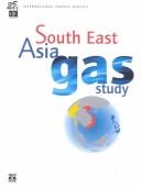 Cover of: South East Asia gas study