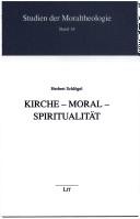 Cover of: Kirche - Moral - Spiritualität