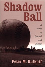 Cover of: Shadow ball by Peter M. Rutkoff