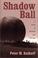 Cover of: Shadow ball